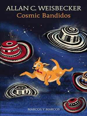 cover image of Cosmic Bandidos